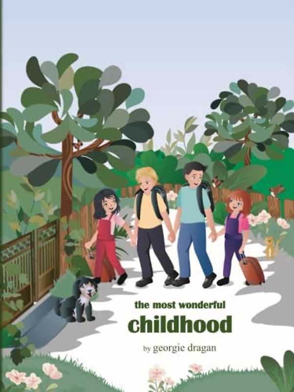 the most wonderful childhood