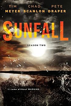 Sunfall: Season Two (Episodes 7-12)