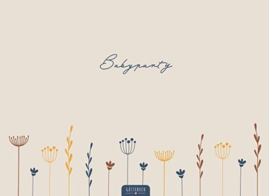 Babyparty Gästebuch: Erinnerungsalbum zum Ausfüllen von Gästen & zum Einkleben von Fotos | Neutrales Design Junge & Mädchen | Gastgeschenk Babyparty | Baby Shower Buch | Geschenkidee Boy & Girl