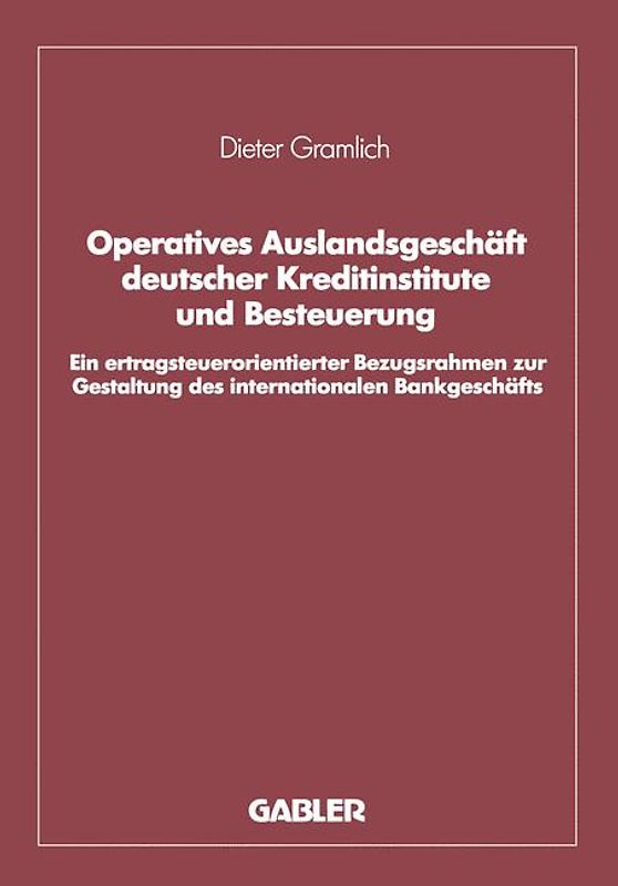 Operatives Auslandsgeschäft deutscher Kreditinstitute und Besteuerung