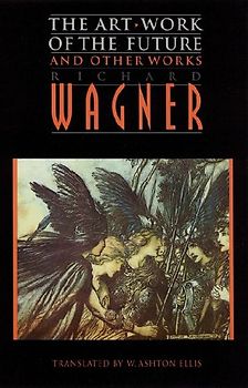 The Art-Work of the Future and Other Works