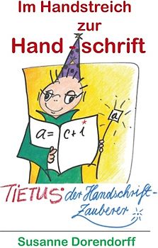 Im Handstreich zur Handschrift