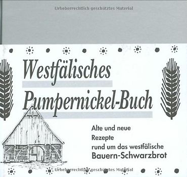 Westfälisches Pumpernickel-Buch