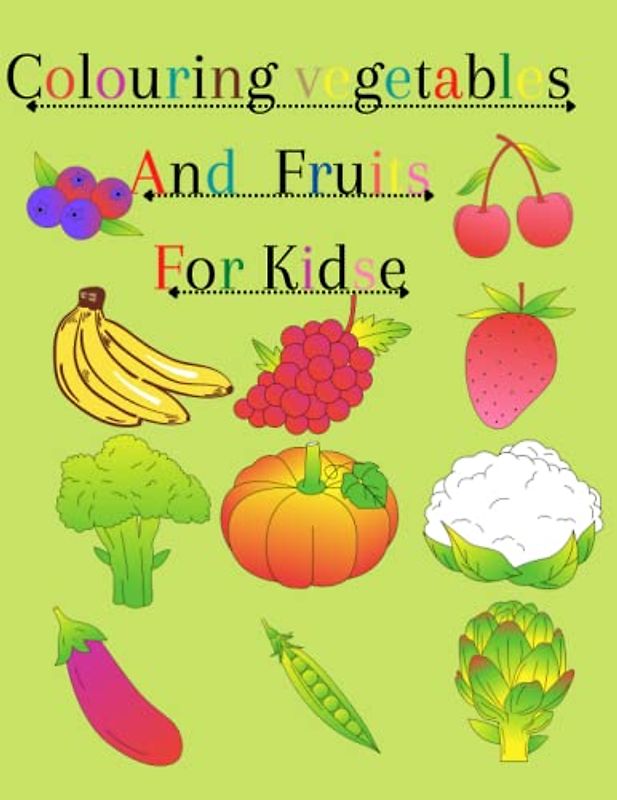 Colouring Vegetables and Fruits For Kids