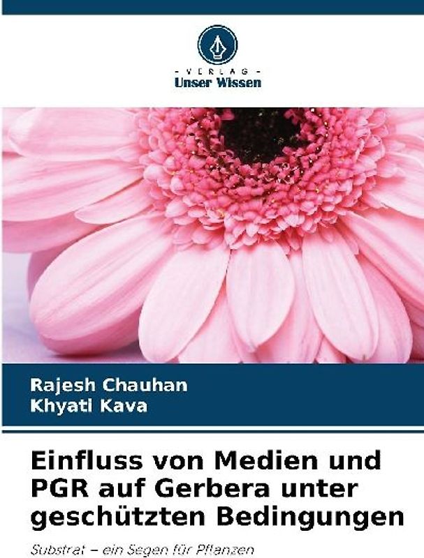 Einfluss von Medien und PGR auf Gerbera unter geschützten Bedingungen