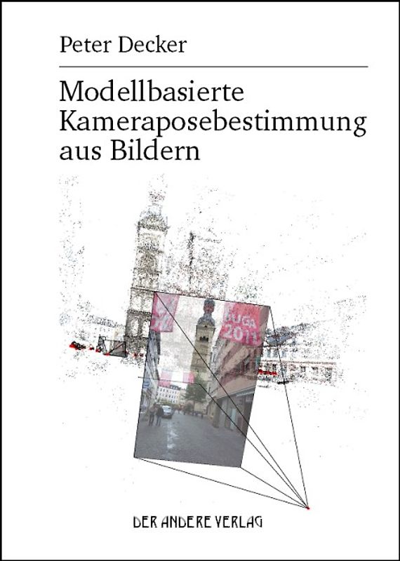 Modellbasierte Kameraposebestimmung aus Bildern