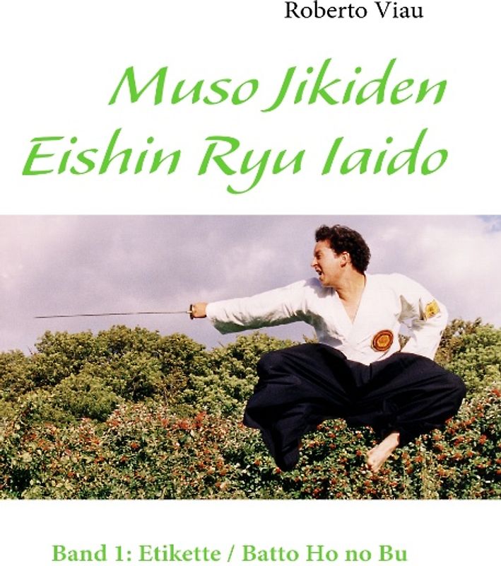 Muso Jikiden Eishin Ryu Iaido