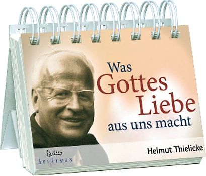 Was Gottes Liebe aus uns macht - Aufstellbuch