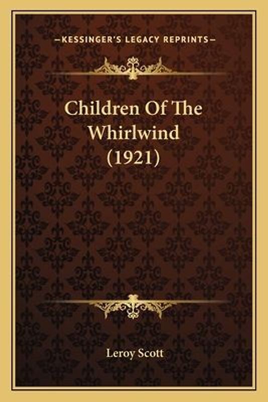 Children Of The Whirlwind (1921)