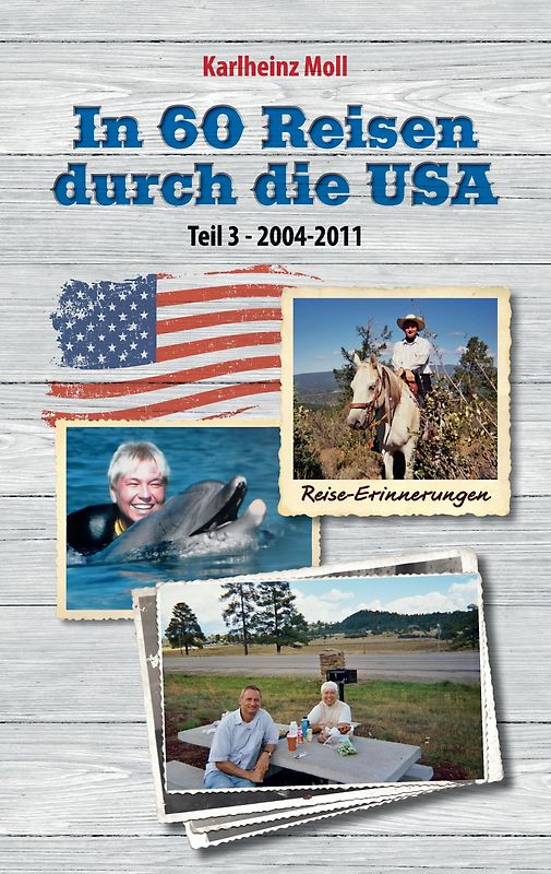In 60 Reisen durch die USA - Teil III