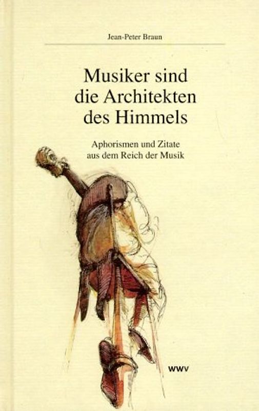 Musiker sind die Architekten des Himmels