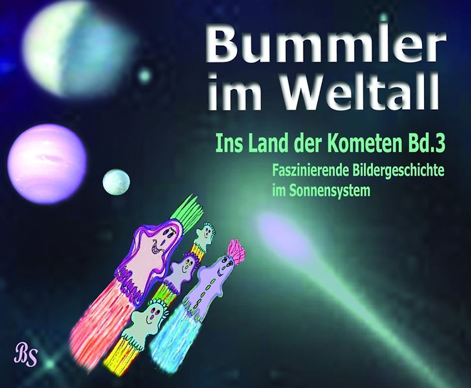 Bummler im Weltall. Band 3