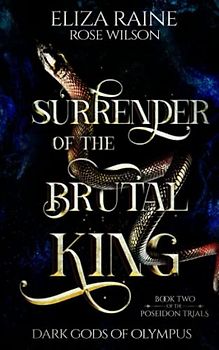 Surrender of the Brutal King (The Poseidon Trials, Band 2)