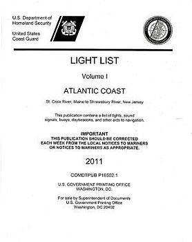 Light List, 2011, V. 1, Atlantic Coast, St. Croix River, Maine to Shrewsbury River, New Jersey
