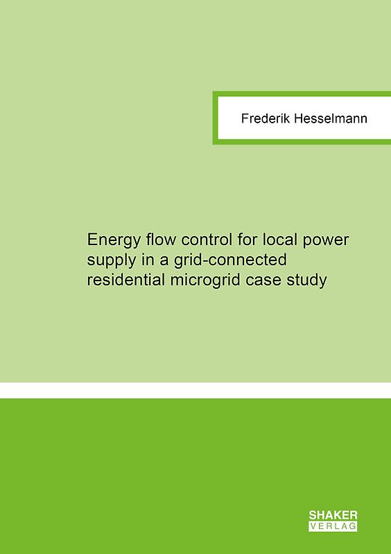 Energy flow control for local power supply in a grid-connected residential microgrid case study