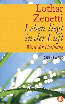 Leben liegt in der Luft