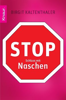 Stop - Schluss mit Naschen