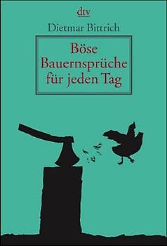 Böse Bauernsprüche für jeden Tag