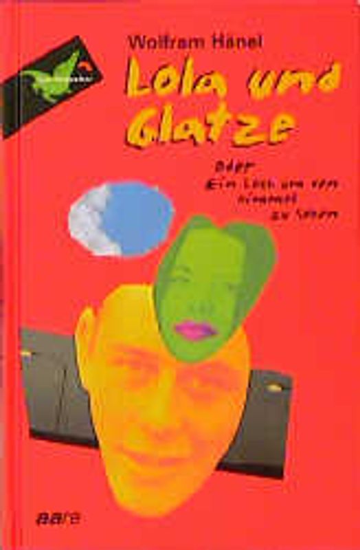 Lola und Glatze oder Ein Loch um den Himmel zu sehen