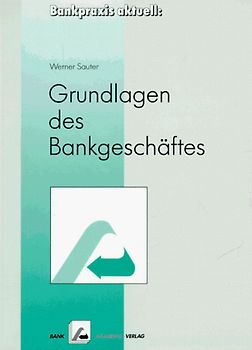 Grundlagen des Bankgeschäftes