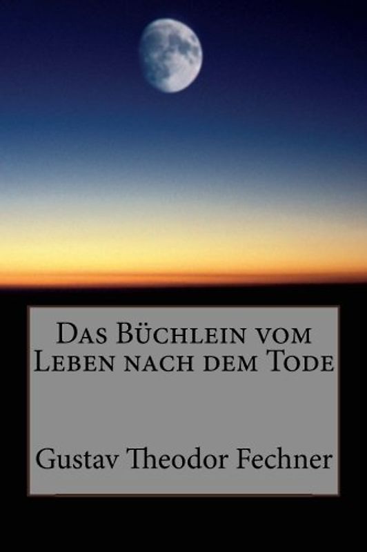 Das Büchlein vom Leben nach dem Tode
