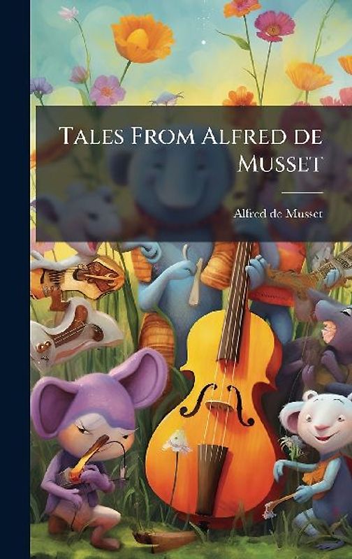 Tales From Alfred de Musset