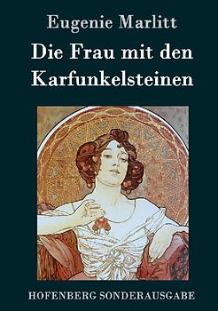 Die Frau mit den Karfunkelsteinen
