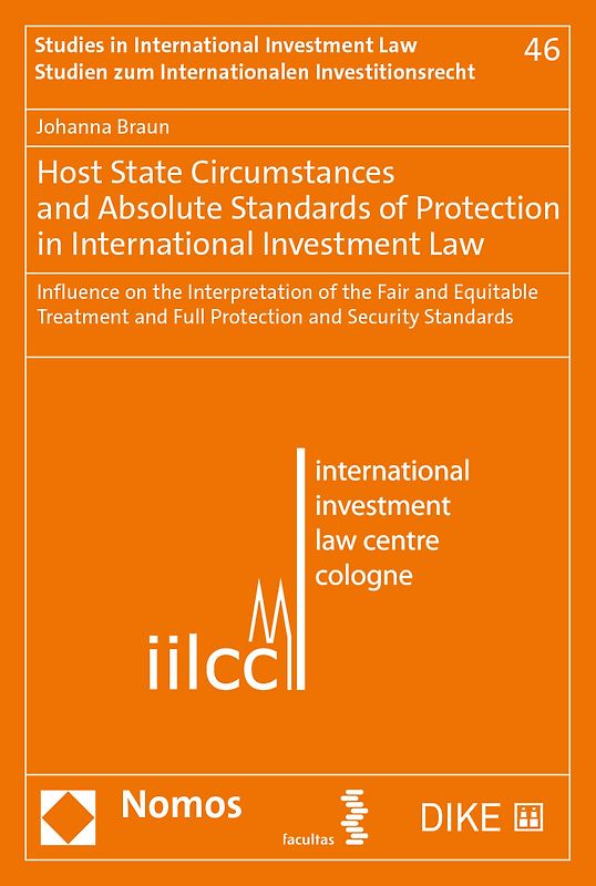 Host State Circumstances and Absolute Standards of Protection in International Investment Law