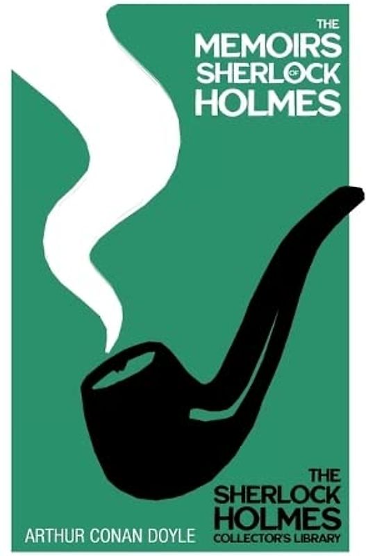 The Memoirs of Sherlock Holmes