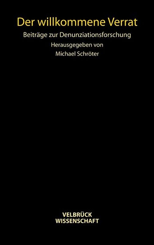 Der willkommene Verrat