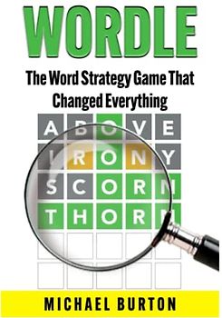 Wordle: The Word Strategy Game That Changed Everything
