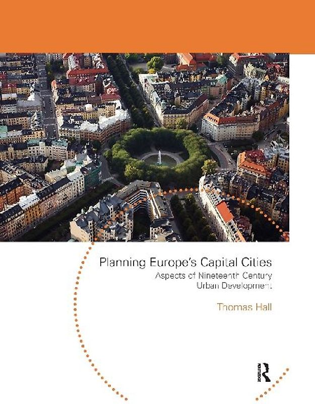Planning Europe's Capital Cities