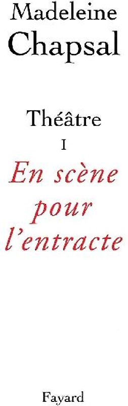 Théâtre I - En scène pour l'entracte