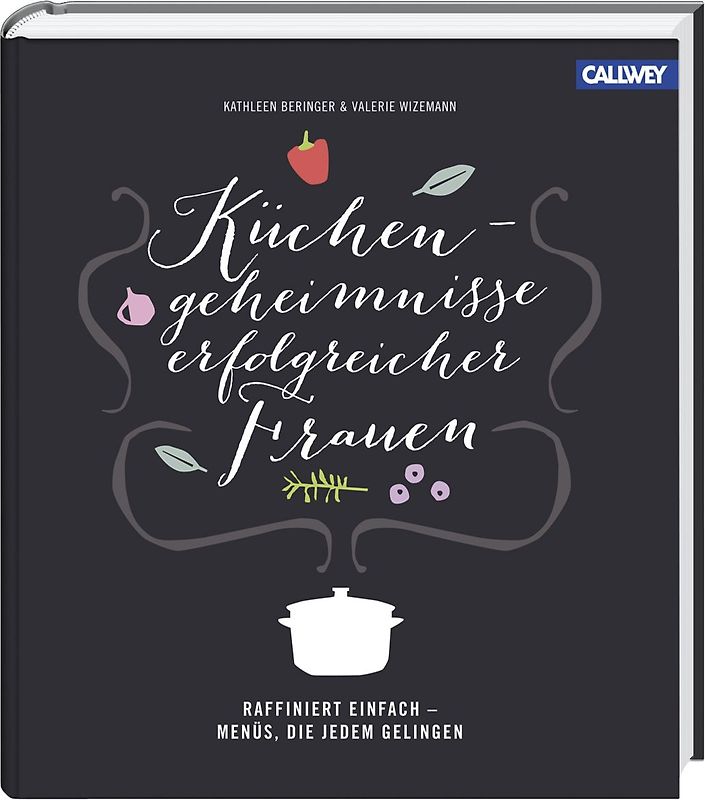 Küchengeheimnisse erfolgreicher Frauen