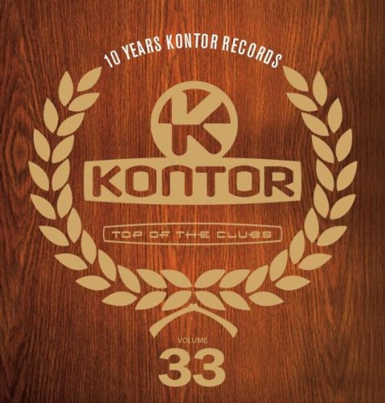 Various - Kontor - Top of the Clubs Vol. 33