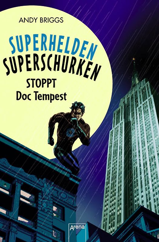 Superhelden, Superschurken - Stoppt Doc Tempest