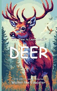 It's Time to Learn about Deer