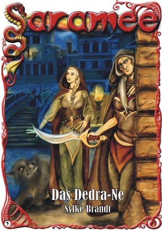 Saramee 3: Das Dedra-Ne