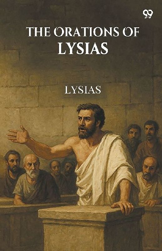 The Orations Of Lysias