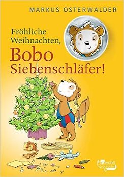 Fröhliche Weihnachten, Bobo Siebenschläfer!