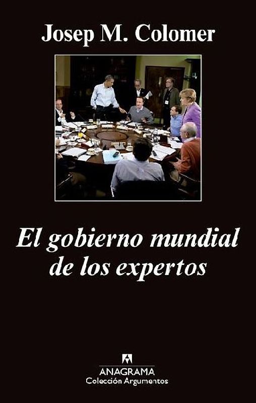 El gobierno mundial de los expertos