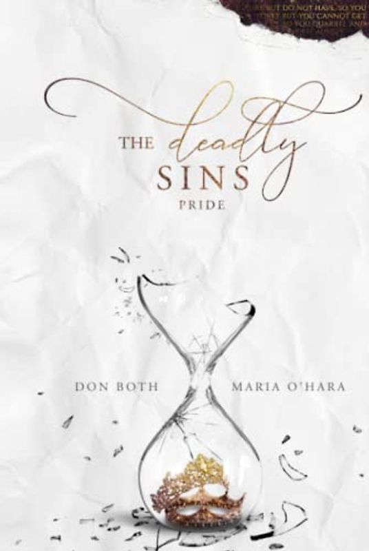The Deadly Sins: Pride