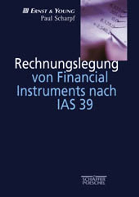 Rechnungslegung von Financial Instruments nach IAS 39
