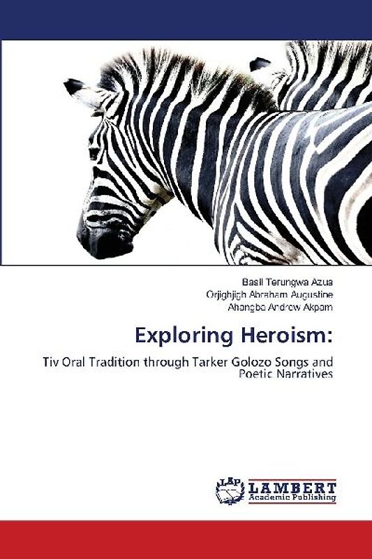 Exploring Heroism: