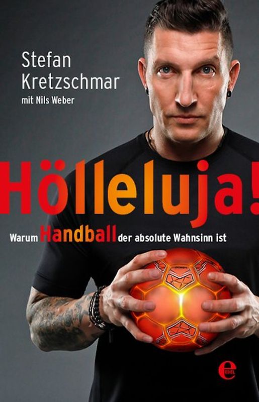 Hölleluja! Warum Handball der absolute Wahnsinn ist