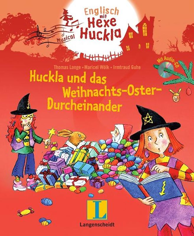 Huckla und das Weihnachts-Oster-Durcheinander - Buch mit Musical-CD