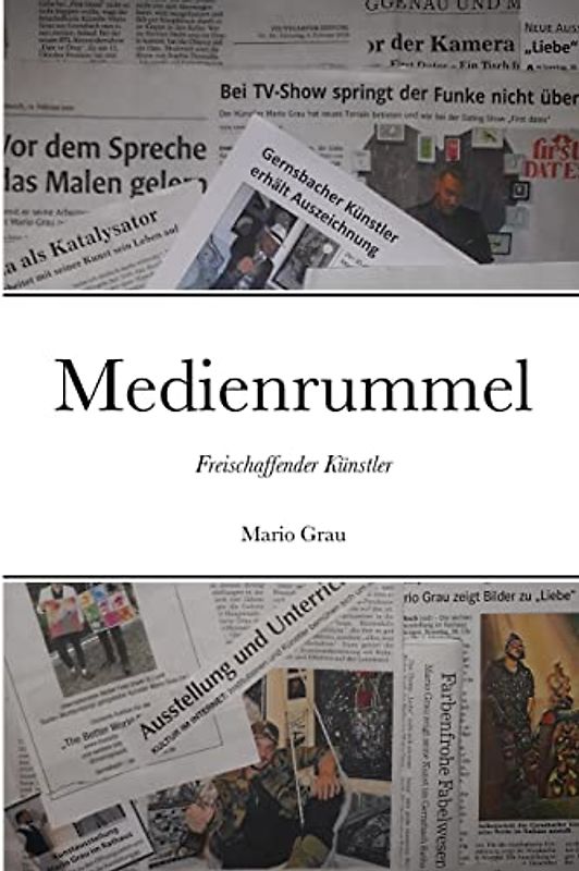 Medienrummel: Freischaffender Künstler