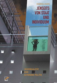 Jenseits von Staat und Individuum