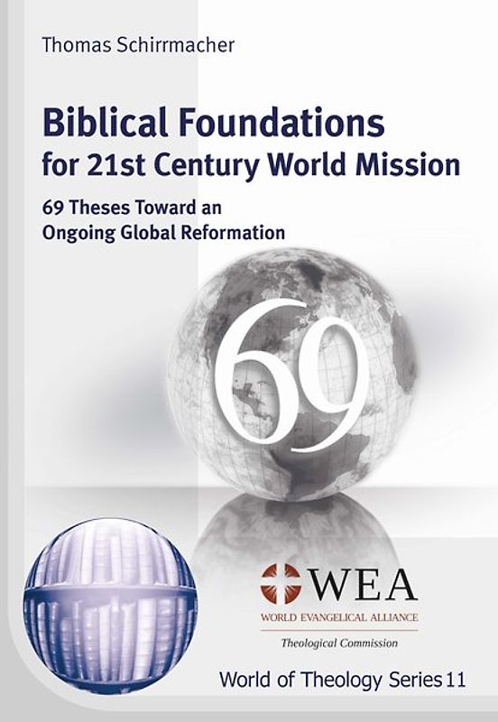 Biblical Foundations for 21st Century World Mission