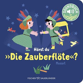 Hörst du die Zauberflöte?